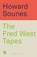 The Fred West Tapes, Howard Sounes - Gebonden - 9781789468618