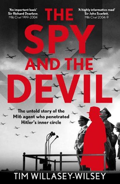 The Spy and the Devil, Tim Willasey-Wilsey - Gebonden - 9781789468670