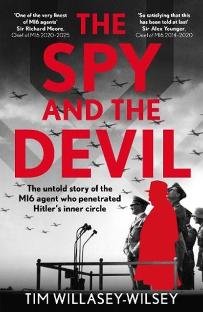 The Spy and the Devil, Tim Willasey-Wilsey - Paperback - 9781789468717