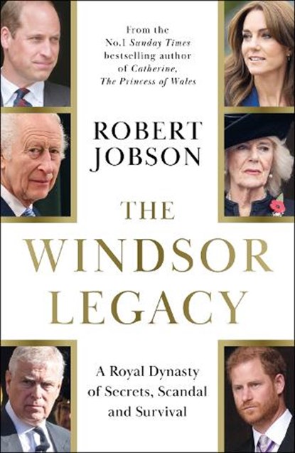 The Windsor Legacy, Robert Jobson - Paperback - 9781789468816