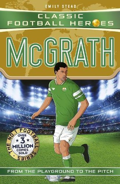 Classic Football Heroes: McGrath (Super Stopper), Emily Stead - Paperback - 9781789469165
