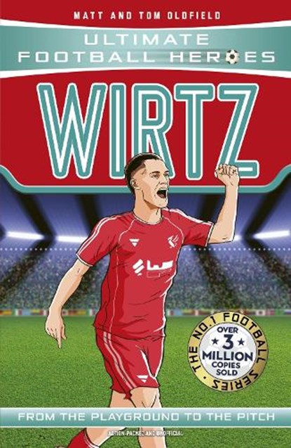Ultimate Football Heroes: Wirtz (Midfield Generals), Matt & Tom Oldfield - Paperback - 9781789469301