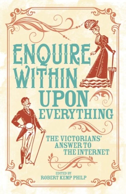 Enquire Within Upon Everything, Robert Kemp Philip - Paperback - 9781789502176