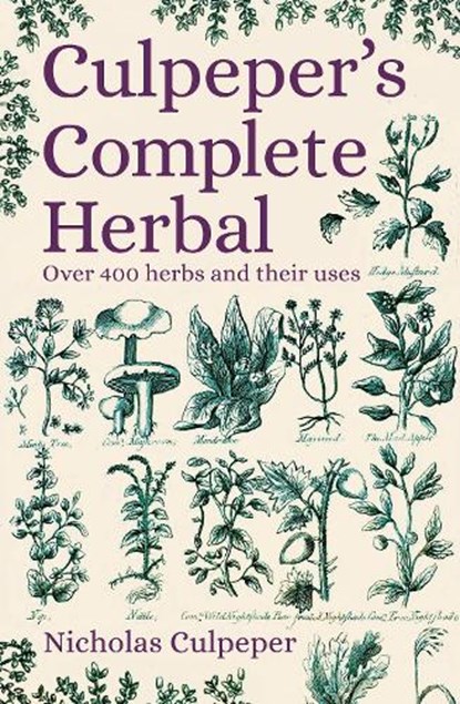 Culpeper's Complete Herbal, Nicholas Culpeper - Paperback - 9781789503906