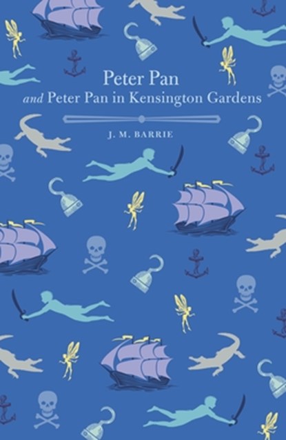 Peter Pan and Peter Pan in Kensington Gardens, J. M. Barrie - Paperback - 9781789504729