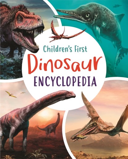 Children's First Dinosaur Encyclopedia, Claudia Martin - Gebonden - 9781789506273