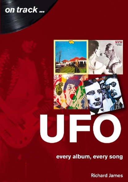 UFO Every Album, Every Song (On Track ), Richard James - Paperback - 9781789520736