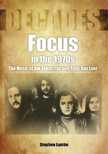 Focus In The 1970s, Stephen Lambe - Paperback - 9781789520798