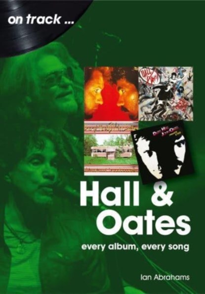 Hall and Oates On Track, Ian Abrahams - Paperback - 9781789521672
