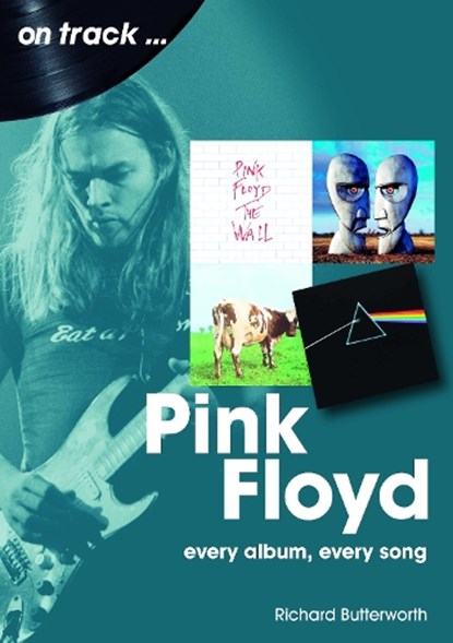 Pink Floyd On Track, Richard Butterworth - Paperback - 9781789522426