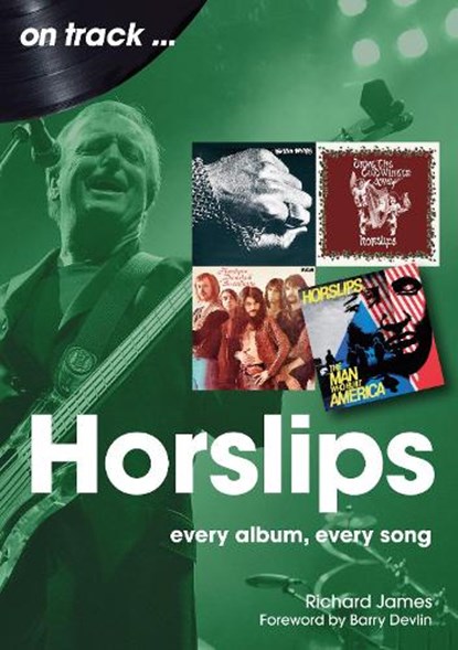 Horslips On Track, Richard James - Paperback - 9781789522631