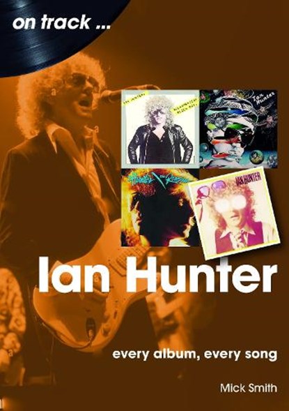 Ian Hunter On Track, Mick Smith - Paperback - 9781789523041