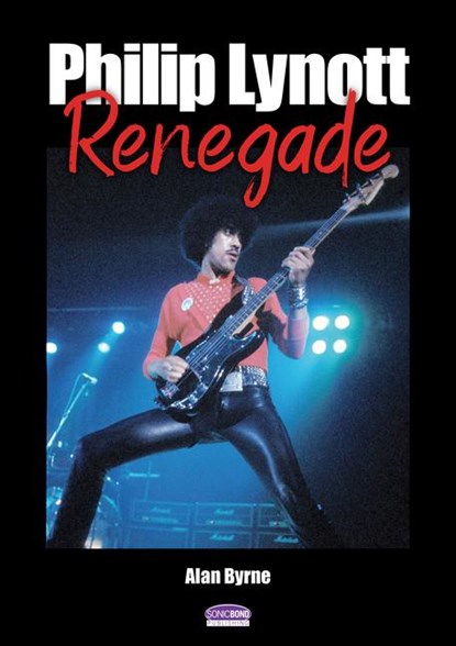 Philip Lynott Renegade, Alan Byrne - Paperback - 9781789523393