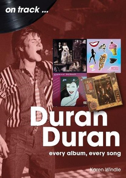 Duran Duran On Track, Karen Windle - Paperback - 9781789523683
