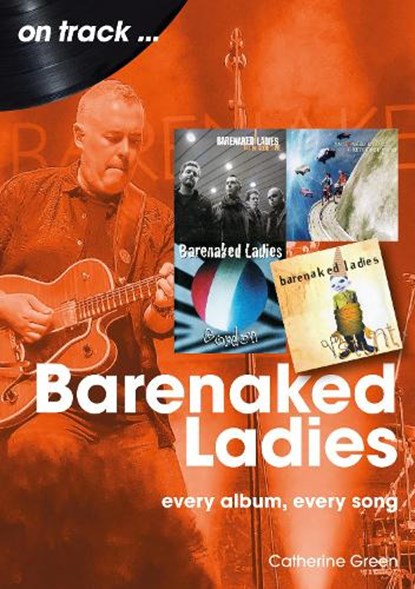 Barenaked Ladies On Track, Catherine Green - Paperback - 9781789523713