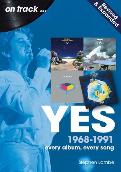 Yes On Track 1968 -1991, Stephen Lambe - Paperback - 9781789526523