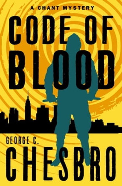 Code of Blood, George C. Chesbro - Ebook - 9781789540208