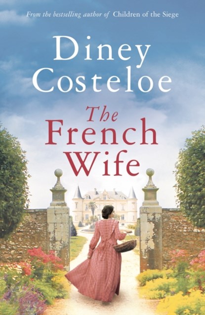 The French Wife, Diney Costeloe - Paperback - 9781789543315