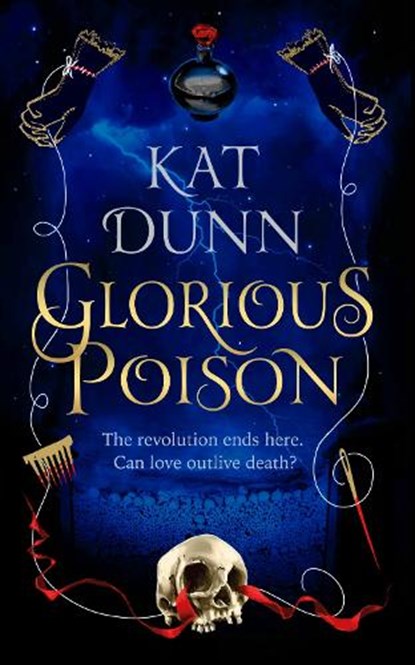 Glorious Poison, Kat Dunn - Paperback - 9781789543742