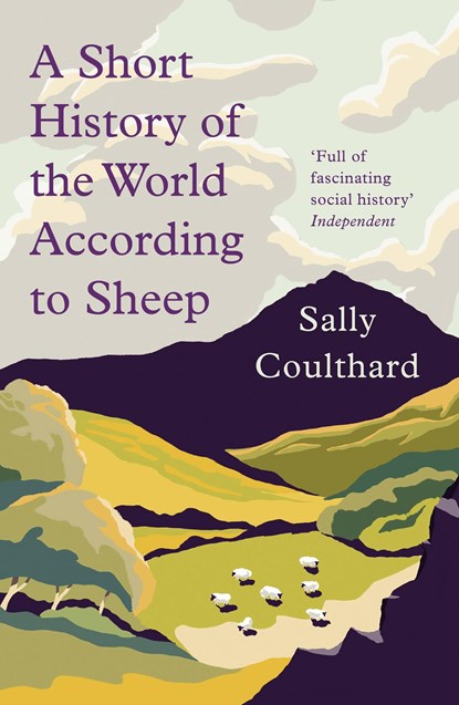 A Short History of the World According to Sheep, Sally Coulthard - Paperback - 9781789544213
