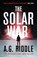 The Solar War, A.G. Riddle - Paperback - 9781789544930
