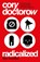 Radicalized, Cory Doctorow - Paperback - 9781789544947