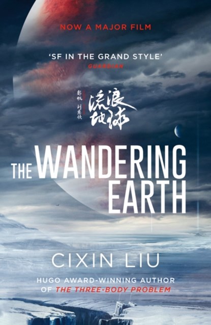 The Wandering Earth, Cixin Liu - Paperback - 9781789544954