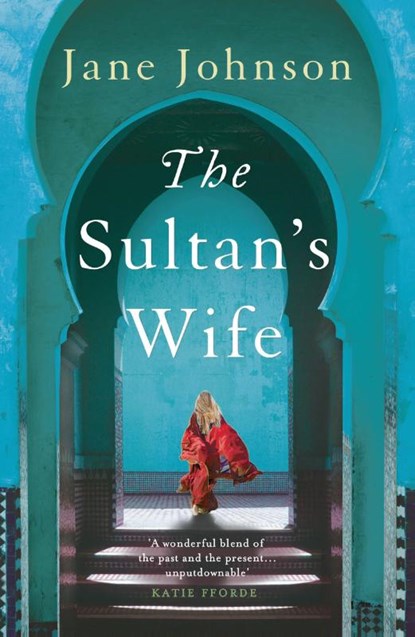 The Sultan's Wife, Jane Johnson - Paperback - 9781789545296