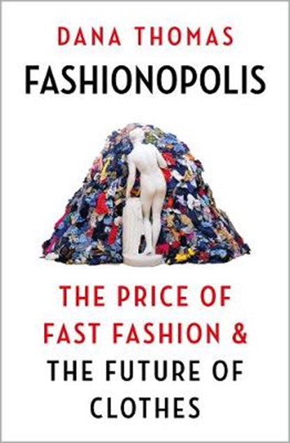 Fashionopolis, THOMAS,  Dana - Paperback - 9781789546071