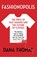 Fashionopolis, Dana Thomas - Paperback - 9781789546088