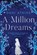 A Million Dreams, Dani Atkins - Paperback - 9781789546187