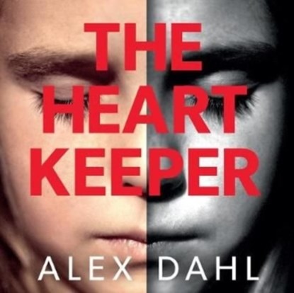 The Heart Keeper, Alex Dahl - AVM - 9781789546880