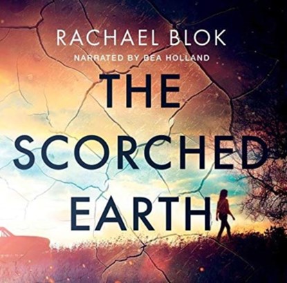 The Scorched Earth, BLOK,  Rachael - AVM - 9781789548372