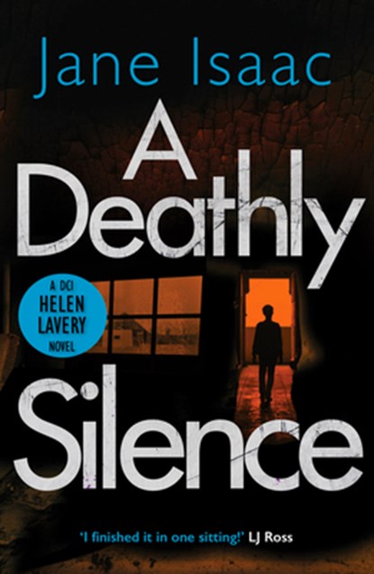 A Deathly Silence, Jane Isaac - Paperback - 9781789550719