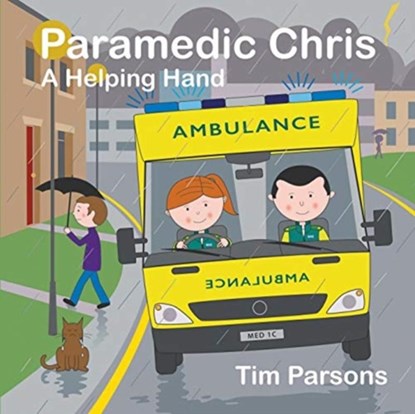 Paramedic Chris: A Helping Hand, Tim Parsons - Paperback - 9781789552706