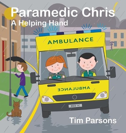 Paramedic Chris: A Helping Hand, Tim Parsons - Gebonden - 9781789552713