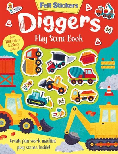 Felt Stickers Diggers Play Scene Book, Kit Elliot - Paperback - 9781789585162