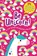 Be Unicorn! - A five-minute mindfulness journal!, Kit Elliot - Overig - 9781789588309