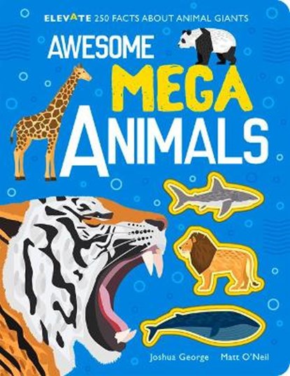 Awesome Mega Animals, Joshua George - Gebonden - 9781789588866