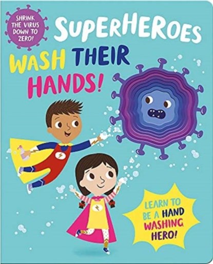 Superheroes Wash Their Hands!, Katie Button - Gebonden - 9781789589672