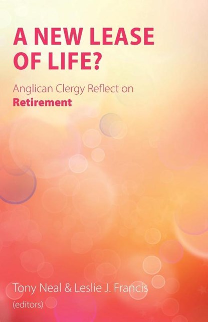 A New Lease of Life?, Tony Neal ; Leslie Francis - Paperback - 9781789590852