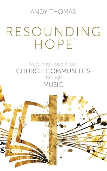 Resounding Hope, Andy Thomas - Paperback - 9781789594263