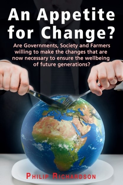 An Appetite For Change?, Philip Richardson - Paperback - 9781789630749