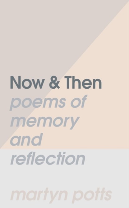 Now & Then, Martyn Potts - Paperback - 9781789631517