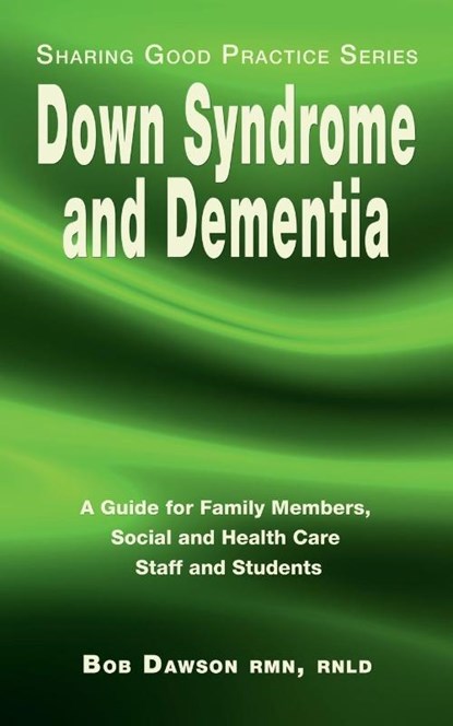 Down Syndrome and Dementia, Bob Dawson - Paperback - 9781789631678