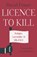 Licence To Kill, FRASER,  David - Paperback - 9781789633139