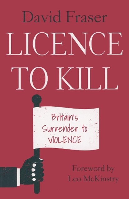 Licence To Kill, FRASER,  David - Paperback - 9781789633139