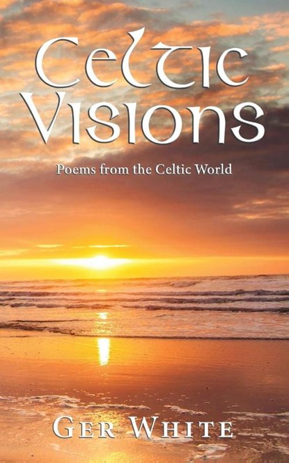 Celtic Visions, Ger White - Paperback - 9781789633900
