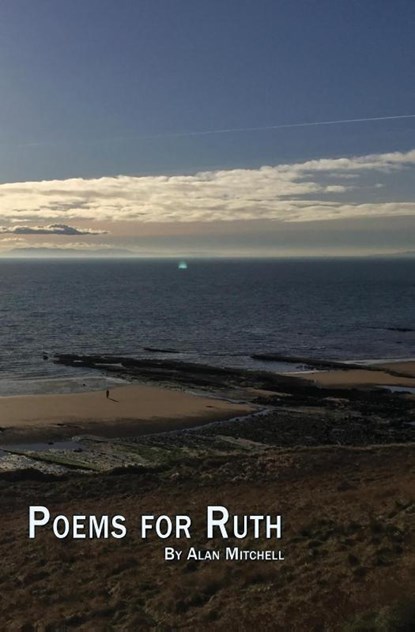 Poems for Ruth, Alan Mitchell - Paperback - 9781789635126
