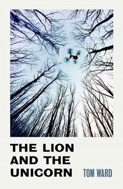 The Lion and The Unicorn, Tom Ward - Paperback - 9781789651539